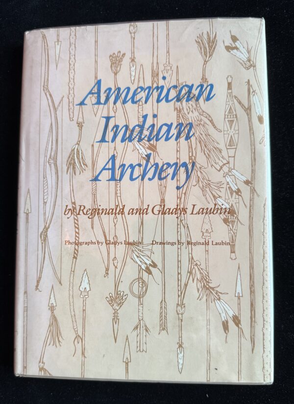 American Indian Archery by Reginald & Gladys Laubin 1980 - Image 4