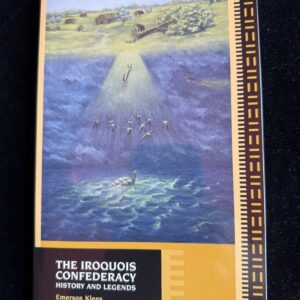 Book cover: "The Iroquois Confederacy" by Emerson Klees.