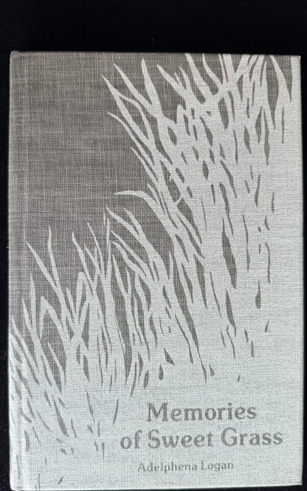 Memories of Sweet Grass: Onondaga Traditions
