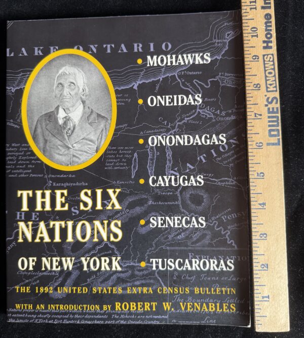 The Six Nations of New York: The 1892 United States Extra Census Bulletin