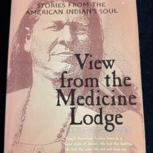Book cover: "View from the Medicine Lodge".
